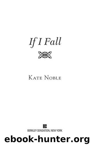 If I Fall by Kate Noble