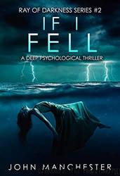If I Fell by John Manchester