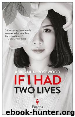 If I Had Two Lives by Abbigail N. Rosewood