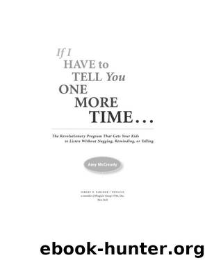 If I Have to Tell You One More Time. . . by Amy McCready