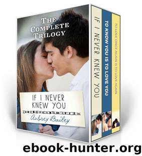 If I Never Knew You Trilogy Bundle by Aubrey Bailey