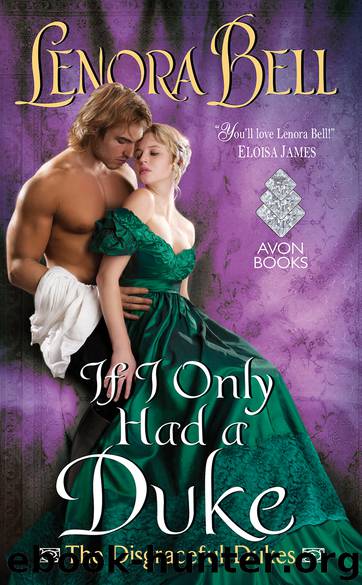 If I Only Had a Duke by Lenora Bell