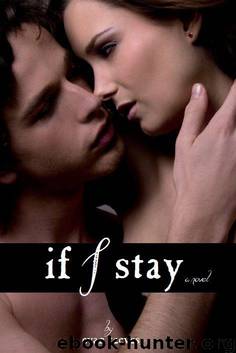 If I Stay by Reeves Evan