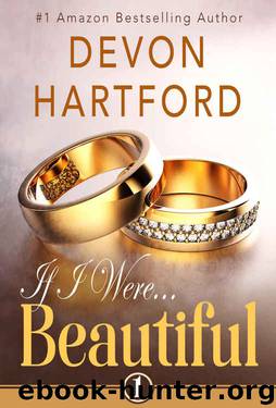 If I Were Beautiful #1 (If I Were...) by Devon Hartford