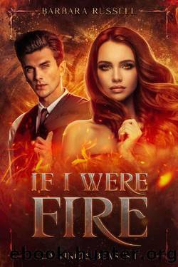 If I Were Fire (Steamy Paranormal Shifter Romance set in WW2) (Da Vinci's Beasts Book 1) by Barbara Russell