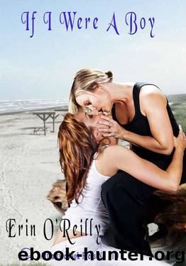 If I Were a Boy by Erin O'Reilly