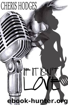 If It Isn't Love by Hodges Cheris