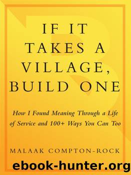 If It Takes a Village, Build One by Malaak Compton-Rock