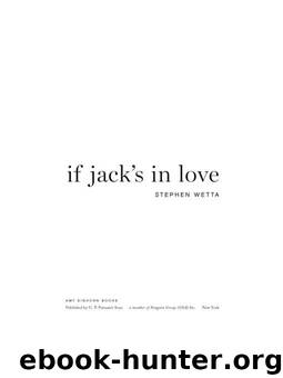 If Jack's in Love by Stephen Wetta