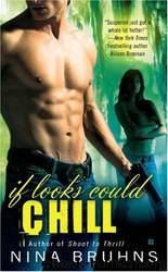 If Looks Could Chill by Bruhns Nina