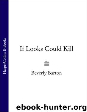 If Looks Could Kill by Beverly Barton