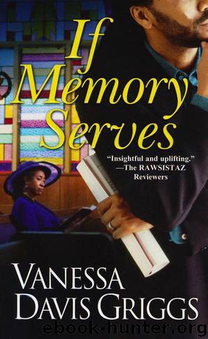 If Memory Serves by Vanessa Davis Griggs