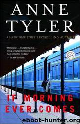 If Morning Ever Comes by Anne Tyler