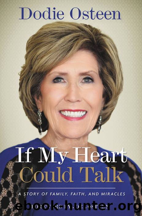 If My Heart Could Talk by Dodie Osteen