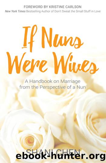 If Nuns Were Wives by Chen Shani;Carlson Kristine;