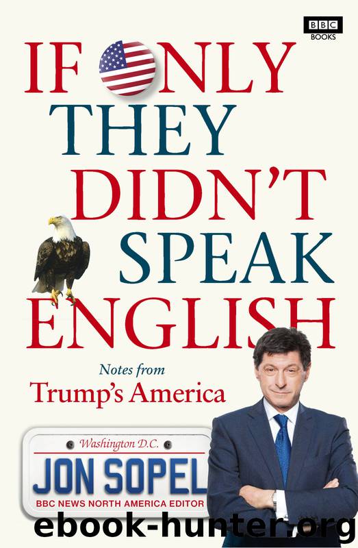 If Only They Didn't Speak English by Jon Sopel