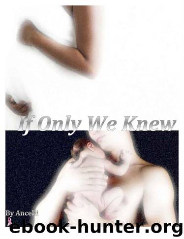 If Only We Knew by Ancelli