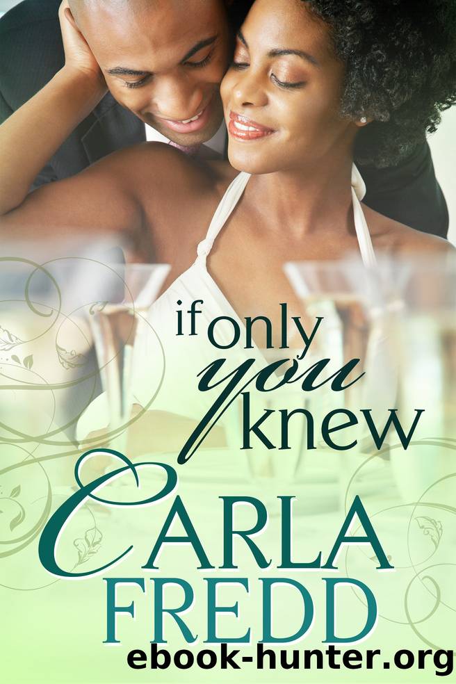 If Only You Knew by Carla Fredd