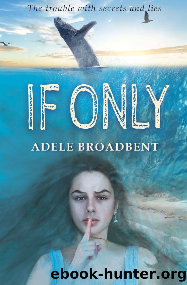 If Only by Adele Broadbent