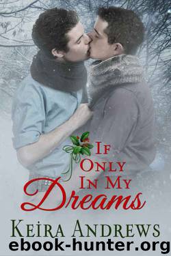 If Only in My Dreams by Keira Andrews