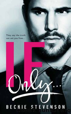 If Only... by Beckie Stevenson