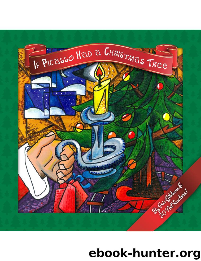 If Picasso Had a Christmas Tree by Eric Gibbons