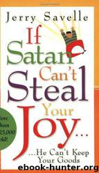 If Satan Can't Steal Your Joy ... by Jerry Savelle