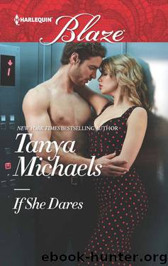 If She Dares by Tanya Michaels