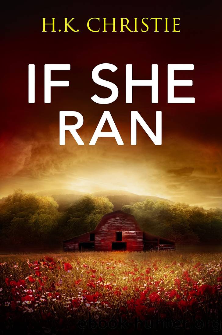If She Ran by H. K. Christie