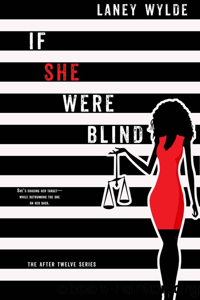 If She Were Blind (The After Twelve Series Book 1) by Laney Wylde
