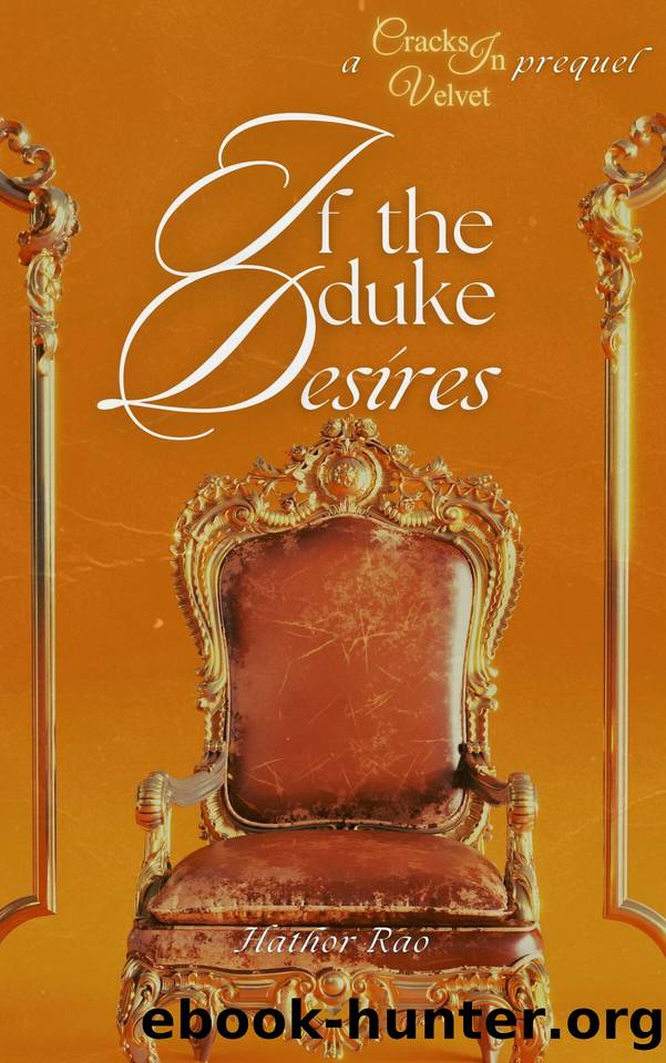 If The Duke Desires (BWWM) (A Noble Romance) by Rao Hathor