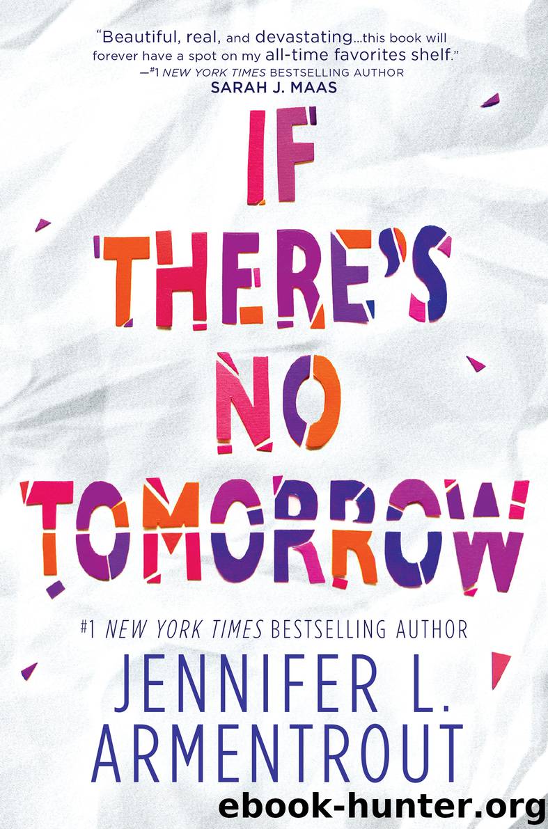 If There's No Tomorrow by Jennifer L. Armentrout
