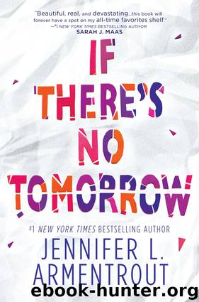 If There’s no Tomorrow by Jennifer L. Armentrout