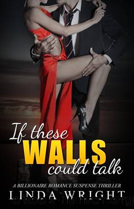 If These Walls Could Talk by Linda Wright