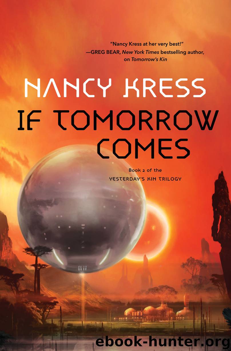 If Tomorrow Comes by Nancy Kress