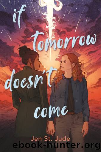 If Tomorrow Doesn't Come by Jen St. Jude