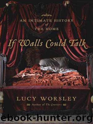 If Walls Could Talk by Worsley Lucy