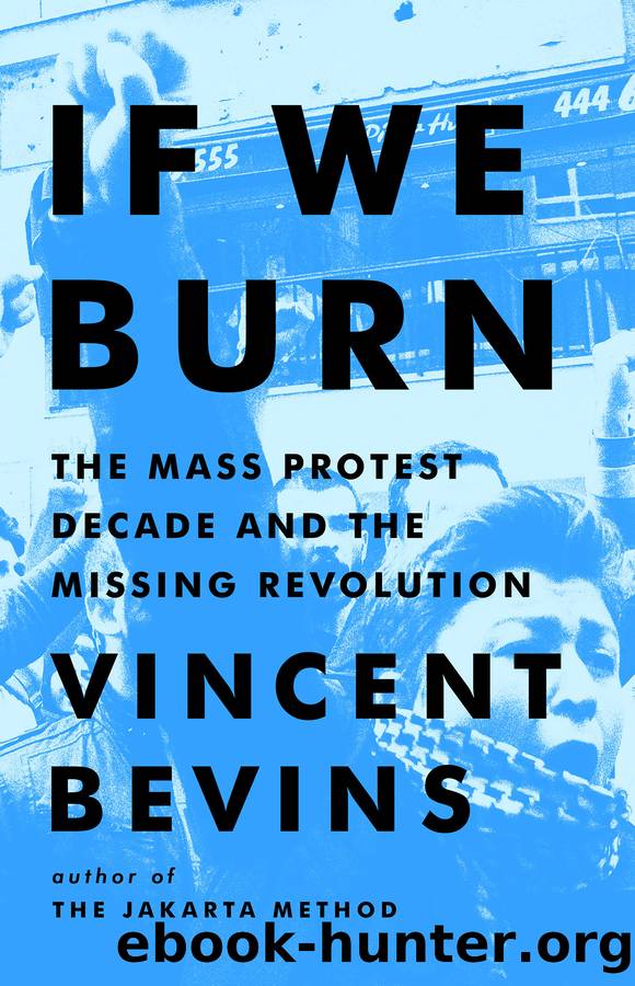 If We Burn by Vincent Bevins