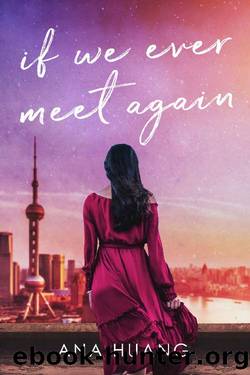 If We Ever Meet Again (If Love Duet Book 1) by Ana Huang