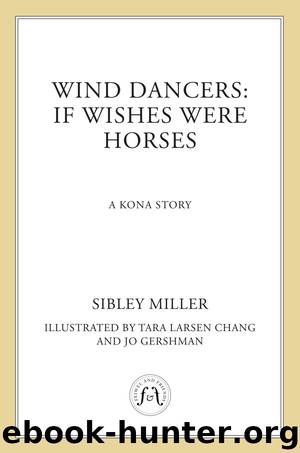 If Wishes Were Horses by Sibley Miller