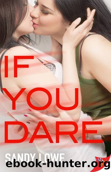 If You Dare by Sandy Lowe