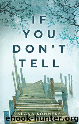 If You Don't Tell by Alana Sommers