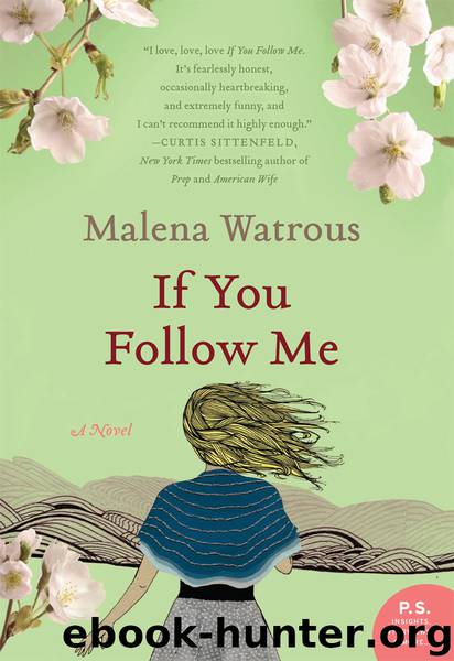 If You Follow Me by Malena Watrous