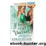 If You Give A Girl A Viscount by Kramer Kieran