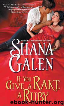 If You Give a Rake a Ruby by Shana Galen