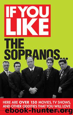 If You Like the Sopranos... by Leonard Pierce