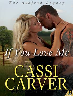If You Love Me by Cassi Carver