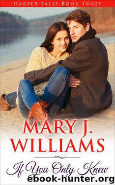 If You Only Knew (Harper Falls #3) by Mary J. Williams