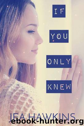 If You Only Knew by Jea Hawkins