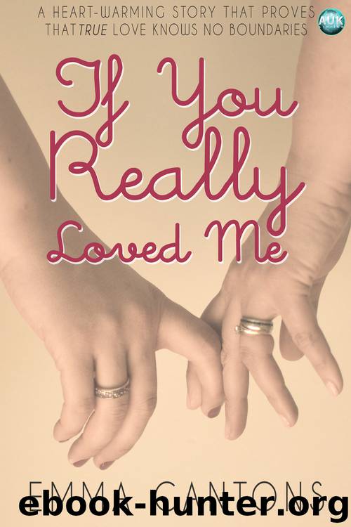 If You Really Loved Me by Emma Cantons